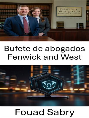 cover image of Bufete de abogados Fenwick and West
